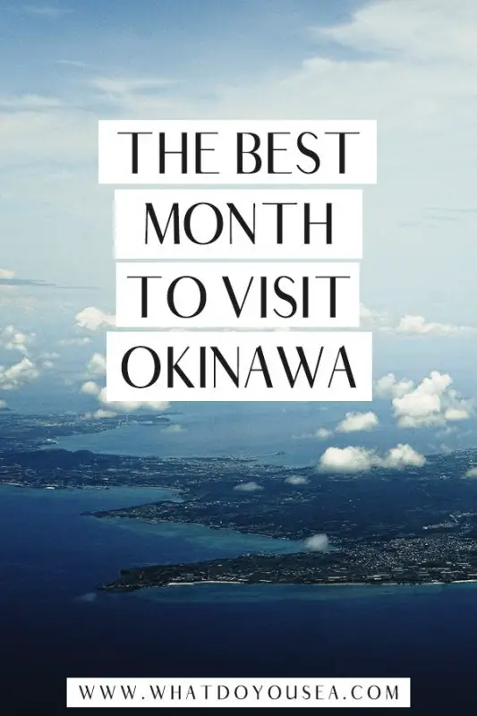 Best Time to Visit Okinawa: Travel Guide & Tips